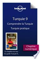 Turquie 9 - Comprendre la Turquie et Turquie pratique