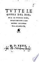 Tutte le Opere del Bernia in terza rima