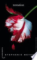 Twilight - Tome 2 : Tentation