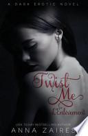 Twist Me ― L'Enlèvement