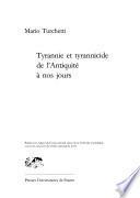 Tyrannie et tyrannicide de l'Antiquité à nos jours