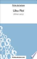 Ubu Roi d'Alfred Jarry (Fiche de lecture)