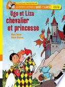 Ugo et Liza chevalier et princesse