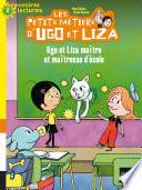 Ugo et Liza maître et maîtresse d' école CP/CE1 6/7 ans