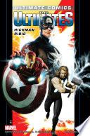 Ultimate Comics Ultimates by Jonathan Hickman Vol. 1