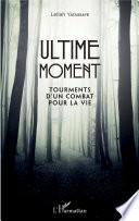 Ultime moment