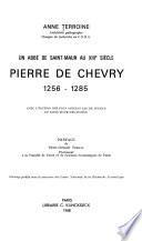 Un Abbeé de Saint-Maur au XIIIe siècle, Pierre de Chevry, 1256-1285