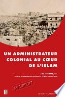 Un administrateur colonial au cœur de l’islam