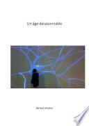 Un âge déraisonnable