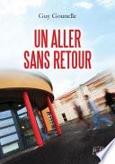 Un aller sans retour