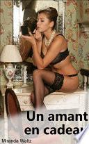 Un amant en cadeau