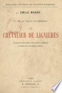 Un ami de Cyrano de Bergerac, le chevalier de Lignières