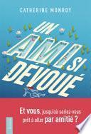 Un ami si dévoué