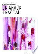 Un Amour fractal