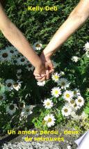 Un amour perdu, deux de retrouvés