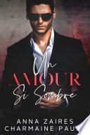 Un amour si sombre