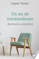 Un an de Minimalisme: Journal