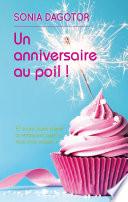 UN ANNIVERSAIRE AU POIL !