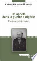 Un appelé dans la guerre d'Algérie