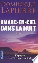 Un arc-en-ciel dans la nuit