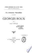 Un armateur marseillais. Georges Roux
