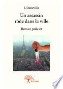Un assassin rôde dans la ville