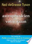 Un astrophysicien dans votre salon