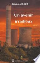 Un avenir irradieux
