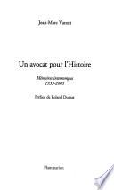 Un avocat pour l'histoire