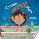 Un bain trop plein !