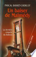 Un baiser de Malmedy - La dernière enquête du Boiteux