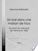 Un bal dans une maison de fous