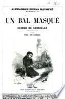 Un bal masque suivi d' cocher de cabriolet