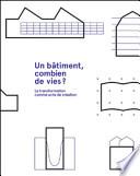 Un bâtiment, combien de vies