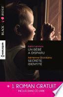 Un bébé a disparu - Secrète identité - Face au doute