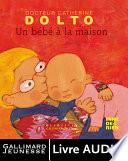 Un bébé à la maison (livre audio) - Mine de rien