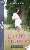 Un bébé à tout prix