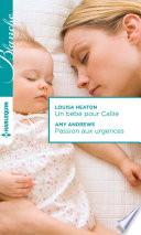 Un bébé pour Callie - Passion aux urgences