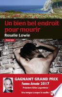 Un bien bel endroit pour mourir. Gagnant Prix femme actuelle 2017