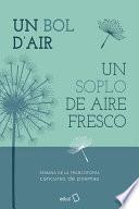 Un bol d’air / Un soplo de aire fresco