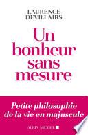 Un bonheur sans mesure