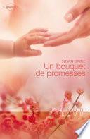 Un bouquet de promesses (Harlequin Prélud')
