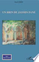 Un brin de jasmin fané