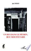 Un Bus dans le Pétrin, rue Mouffetard