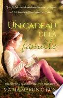 Un cadeau de la famille