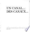 Un Canal-- des canaux--.