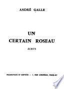 Un Certain roseau