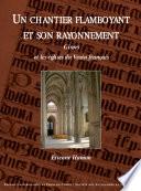 Un chantier flamboyant et son rayonnement