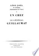 Un chef, le général Guillaumat