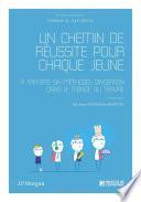 Un chemin de réussite pour chaque jeune